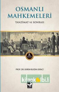 Osmanlı Mahkemeleri Tanzimat ve Sonrası