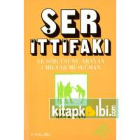 Şer İttifakı ve Sözcüsünü Arayan Bir Milyar Müslüman