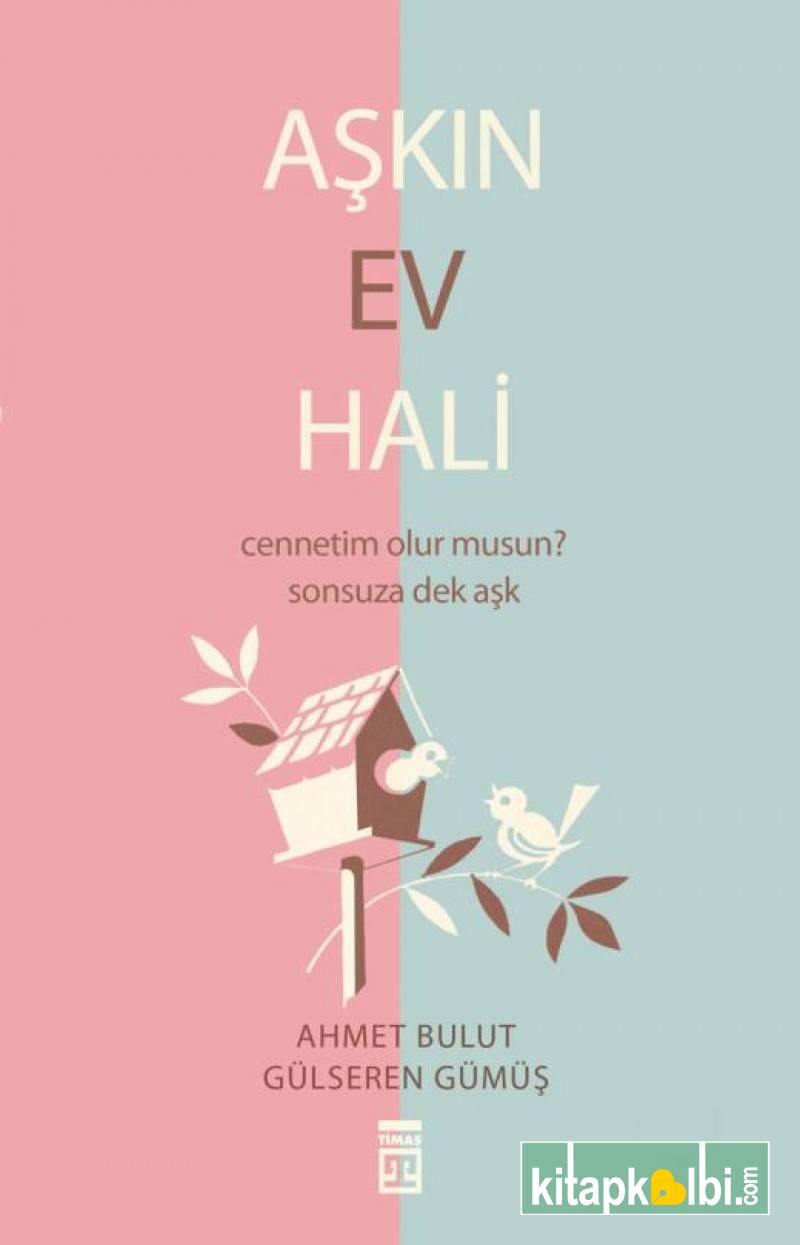 Aşkın Ev Hali KitapKalbi Yayıncılık