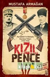 Kızıl Pençe Karabekir'in Gözüyle Kuruluş Yılları