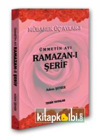 Ümmetin Ayı Ramazan-ı Şerif