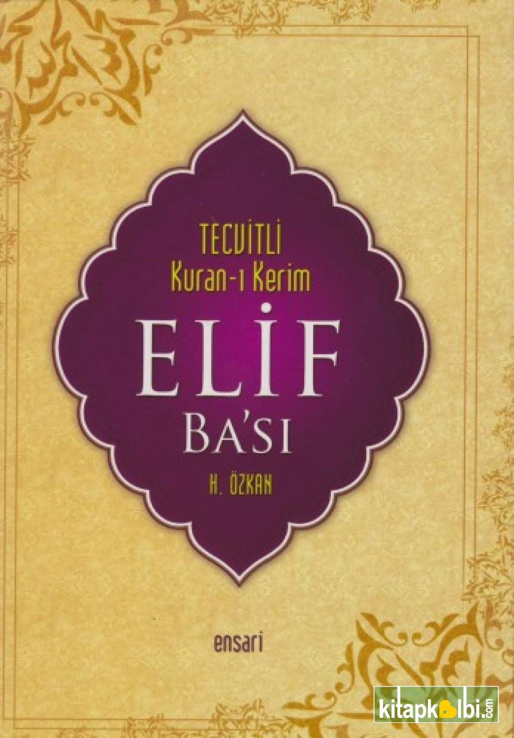 Tecvitli Kuran-ı Kerim Elif Ba'sı