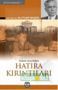 Yakın Maziden Hatıra Kırıntıları