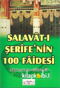 Salavat-ı Şerifenin 100 Faidesi