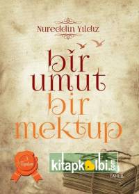 Bir Umut Bir Mektup 3. Cilt Toplum