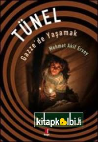 Tünel  Gazze'de Yaşamak