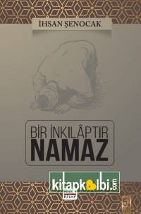 Bir İnkılaptır Namaz