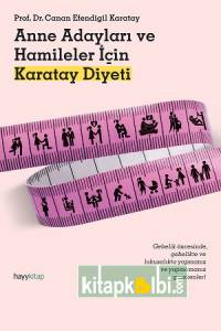 Anne Adayları ve Hamileler İçin Karatay Diyeti