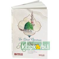 En Güzel Öğretmen Hz. Muhammed Mustafa s.a.v.