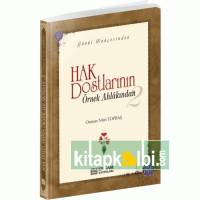 Hak Dostlarının Örnek Ahlakından 2