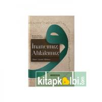 İnancımız Ahlakımız