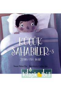 Küçük Sahabiler 3 Zeydin Uyku Duası