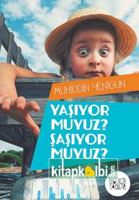 Yaşıyor Muyuz Şaşıyor Muyuz