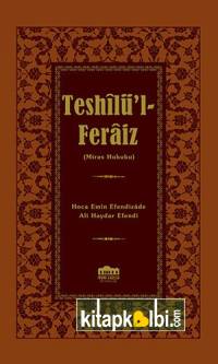 Teshilül Feraiz Miras Hukuku Osmanlı Türkçesi