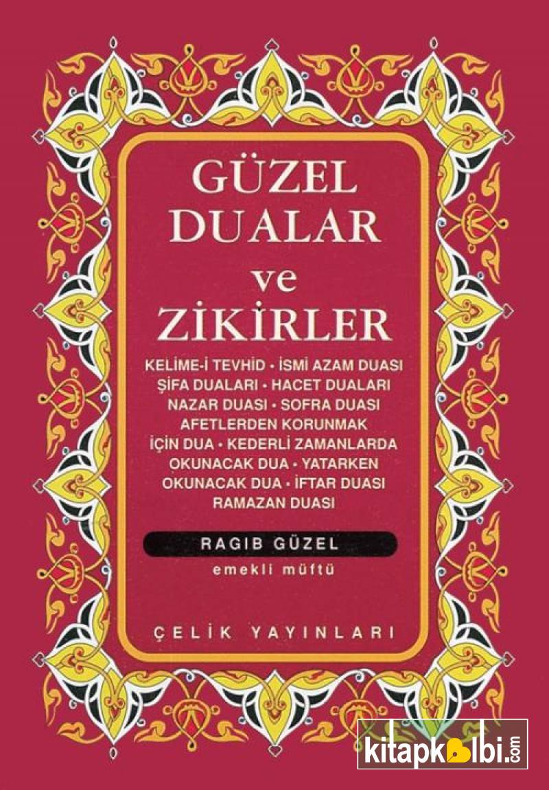 Güzel Dualar ve Zikirler