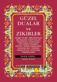Güzel Dualar ve Zikirler