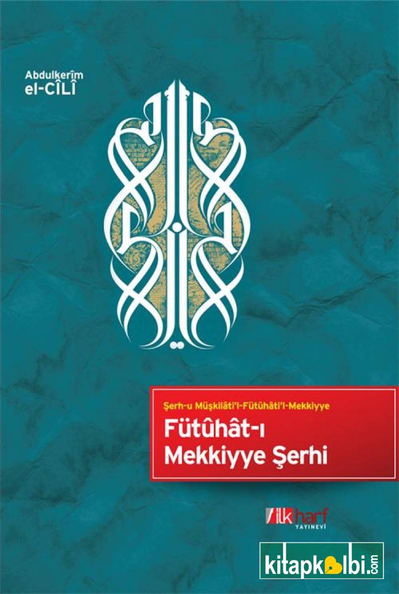 Fütuhatı Mekkiyye Şerhi