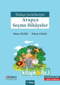 Türkçe Çevirileriyle Arapça Seçme Hikayeler 1
