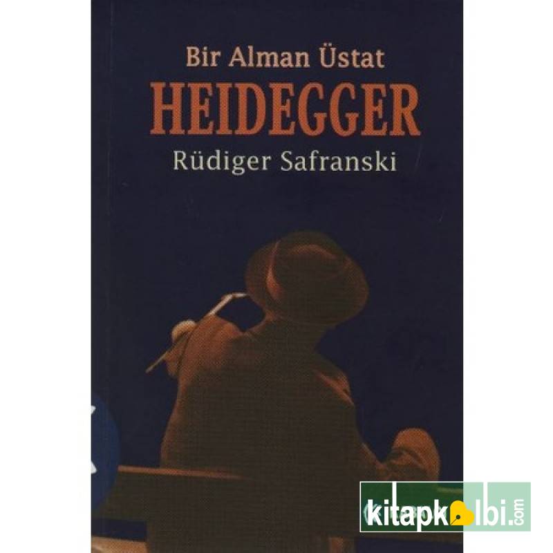 Bir Alman Üstad Heidegger