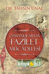 Osmanlılarda Fazilet Mücadelesi
