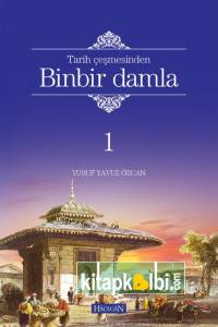 Tarih Çeşmesinden Binbir Damla