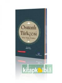 Osmanlı Türkçesi Kolay Okuma Metinleri 1