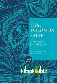 İlim Yolunda Sabır Pratik Baskı