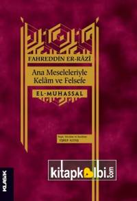Ana Meseleleriyle Kelâm ve Felsefe