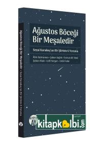 Ağustos Böceği Bir Meşaledir