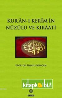 Kuranı Kerimin Nuzulü ve Kıraatı