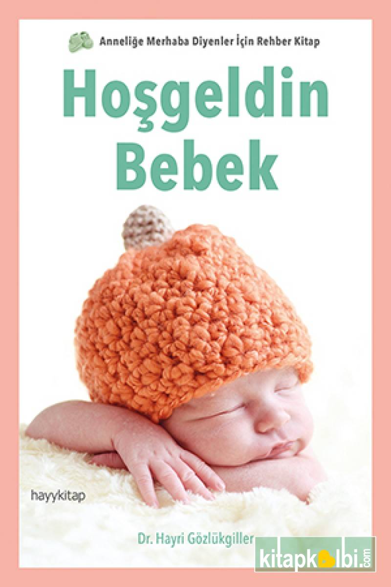 Hoşgeldin Bebek KitapKalbi Yayıncılık