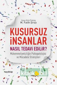 Kusursuz İnsanlar Nasıl Tedavi Edilir