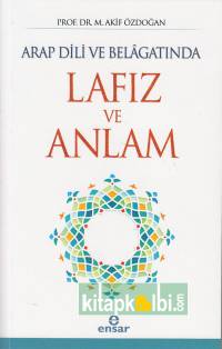 Arap Dili ve Belagatında Lafız ve Anlam