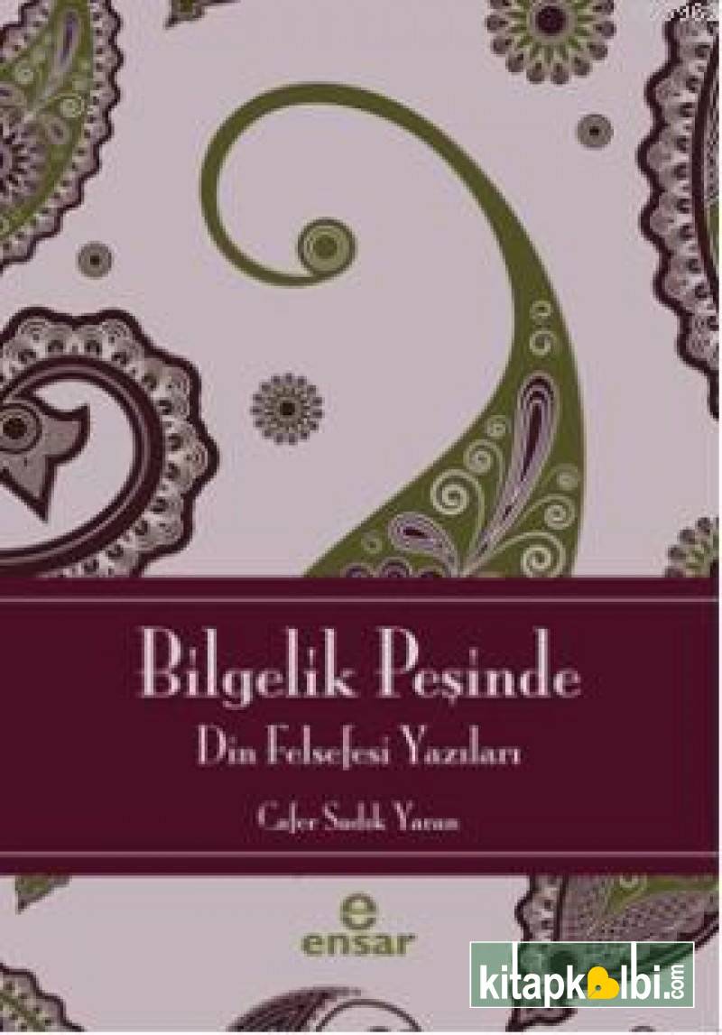 Bilgelik Peşinde Din Felsefesi Yazıları