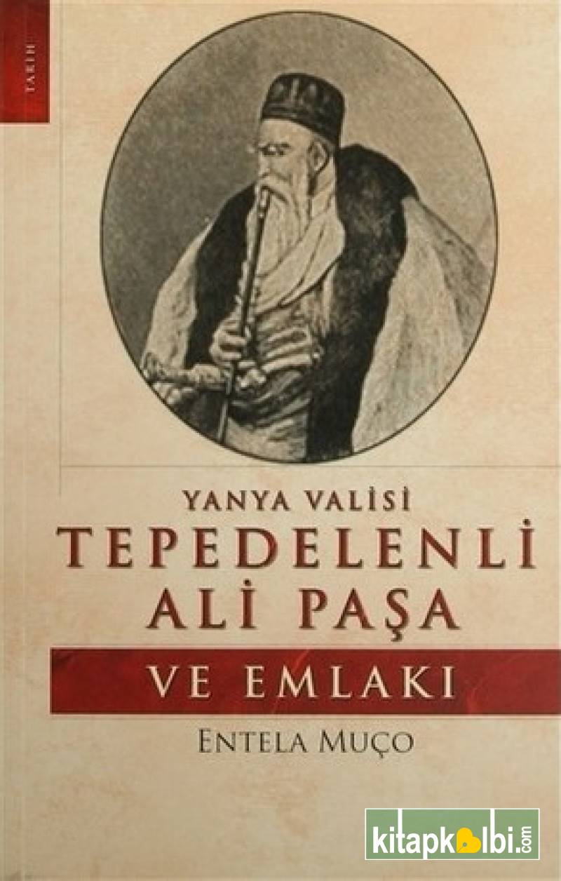 Tepedelenli Ali Paşa ve Emlakı