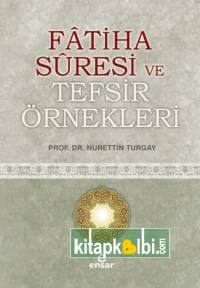 Fatiha Suresi ve Tefsir Örnekleri