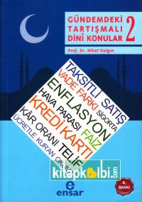 Gündemdeki Tartışmalı Dini Konular 2
