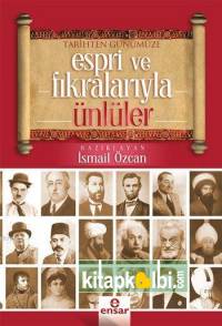 Tarihten Günümüze Espri ve Fıkralarıyla Ünlüler