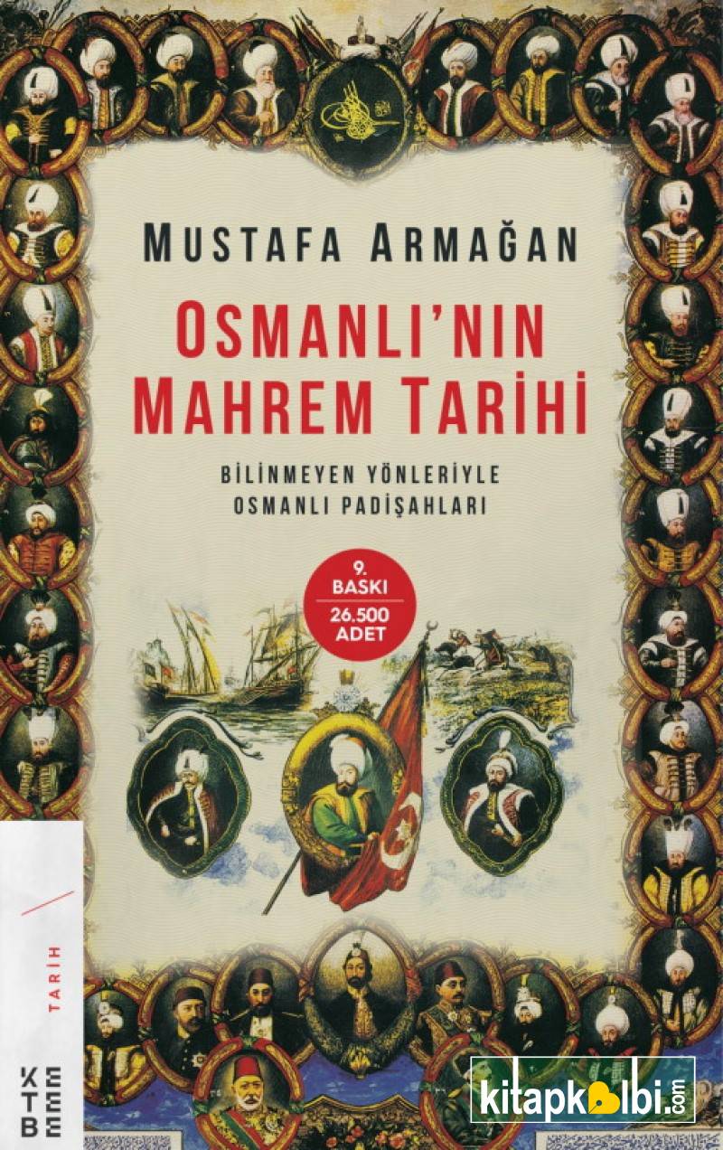 Osmanlının Mahrem Tarihi Bilinmeyen Yönleriyle
