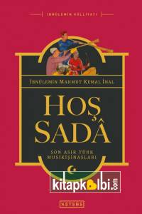 Hoş Sada İbnülemin Mahmut Kemal