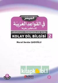 Arapçayı Öğrenenler İçin Kolay Dilbilgisi 2