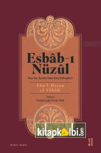 Esbabı Nüzul Kuran Ayetlerinin İniş Sebepleri