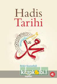 Hadis Tarihi Bekir Kuzudişli