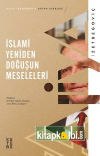 İslami Yeniden Doğuşun Meseleleri
