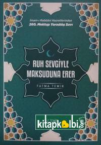 Ruh Sevgiyle Maksuduna Erer