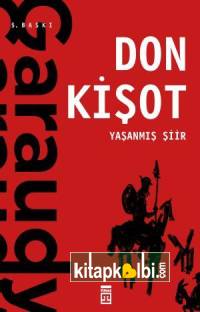 Yaşanmış Şiir: Don Kişot