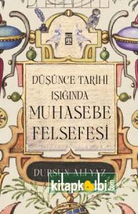 Düşünce Tarihi Işığında Muhasebe Felsefesi