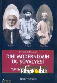 Dini Modernizmin Üç Şövalyesi ve Türkiyedeki Takipçileri