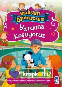 Yardıma Koşuyoruz - Hadisleri Öğreniyorum