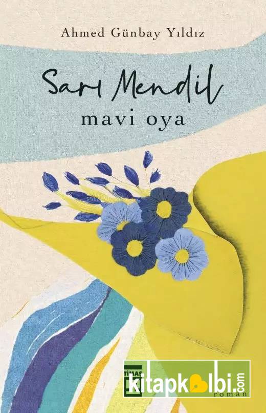 Sarı Mendil Mavi Oya
